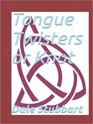cover image of Tongue Twisters or Knot